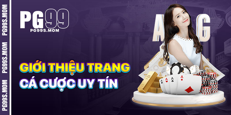 Tìm hiểu đôi nét về trang game PG99