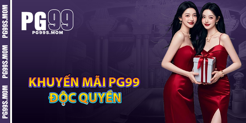Tập hợp những sự kiện khuyến mãi mới nhất tại PG99